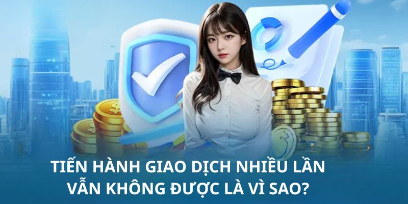 2 nguyên nhân chính dẫn đến yêu cầu thanh toán của bạn bị từ chối