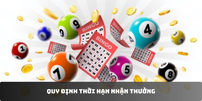 Quy định thời hạn nhận thưởng